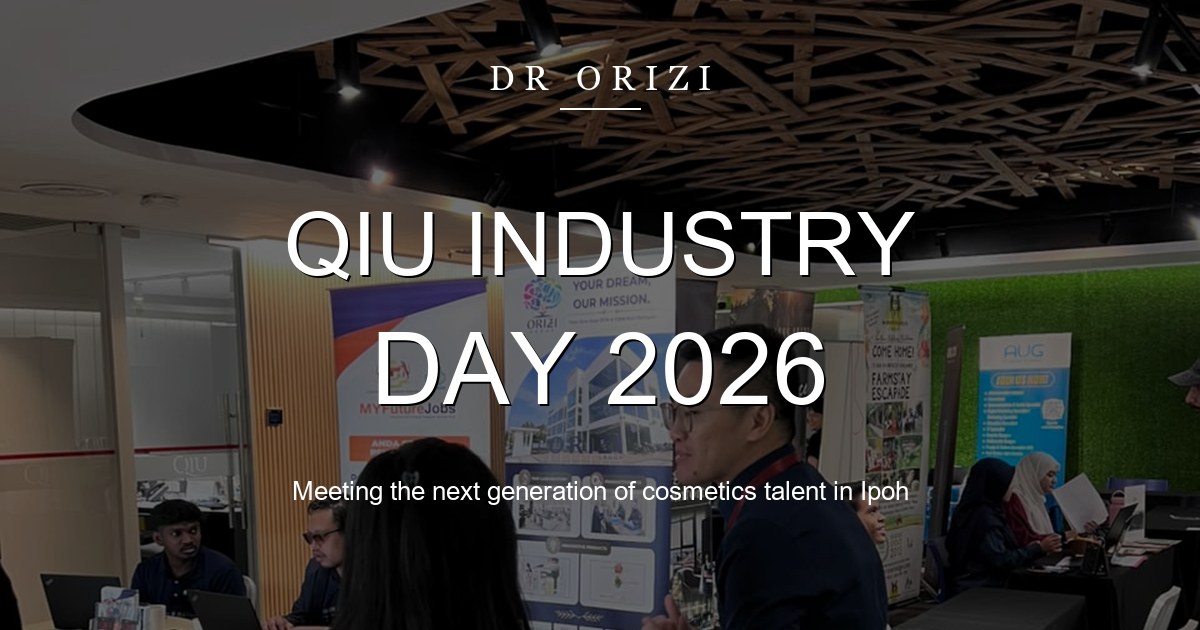 Dr Orizi at QIU Industry Day 2026: Why a Cosmetics OEM Recruits on Campus