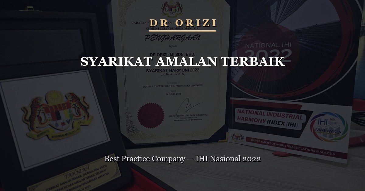 Dr Orizi named Syarikat Amalan Terbaik 2022, Best Practice Company